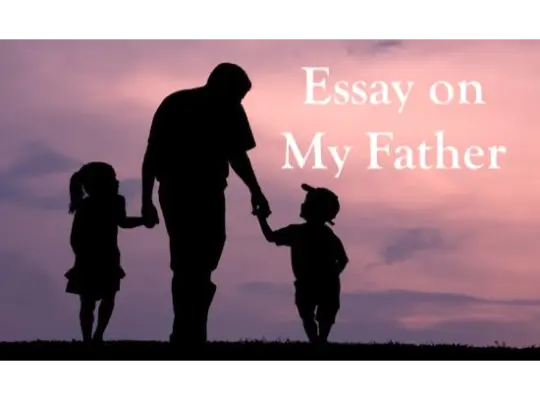 my father essay in english