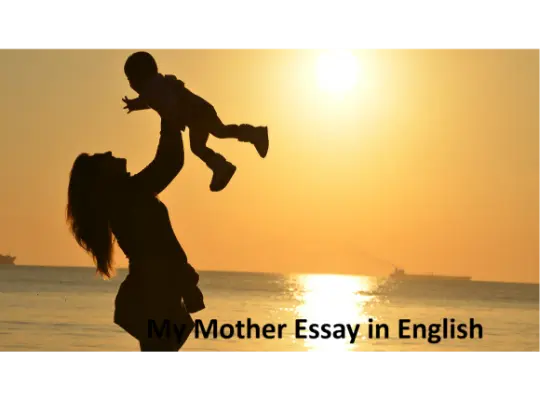 my mother essay in english