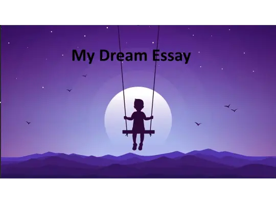 my dream essay