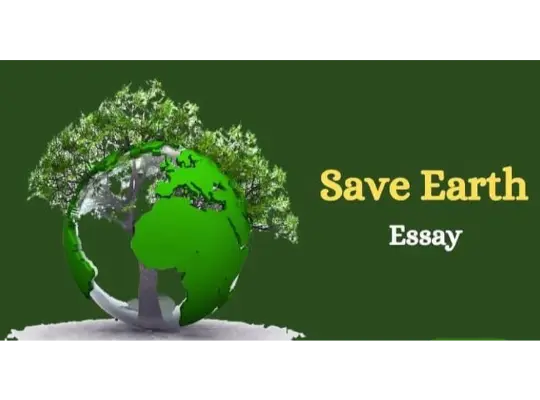 Save Earth Essay